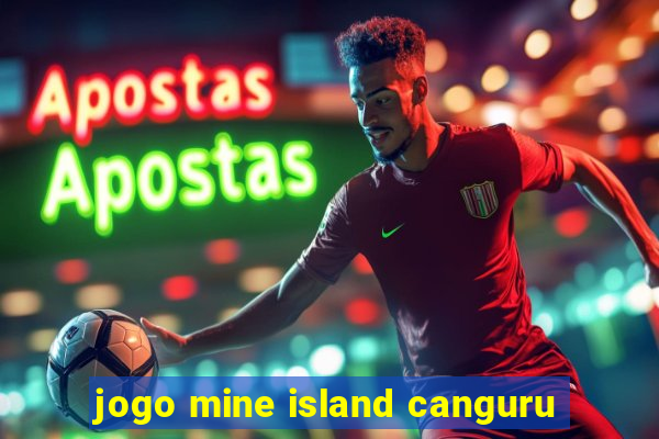 jogo mine island canguru